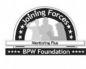 JOINING FORCES MENTORING PLUS BPW FOUNDATION