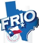 FRIO BREWED IN TEXAS