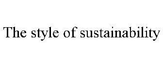 THE STYLE OF SUSTAINABILITY