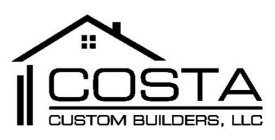 COSTA CUSTOM BUILDERS, LLC