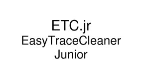 ETC.JR EASYTRACECLEANER JUNIOR