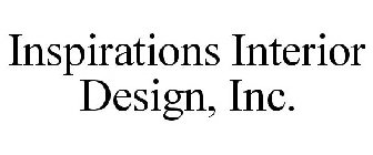 INSPIRATIONS INTERIOR DESIGN, INC.