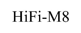 HIFI-M8