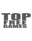 TOP FREE GAMES