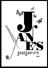 JANE'S PAPERS LTD.
