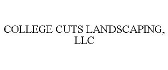 COLLEGE CUTS LANDSCAPING, LLC