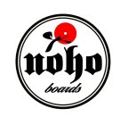 NOHO BOARDS