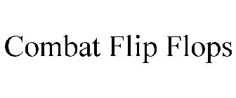COMBAT FLIP FLOPS