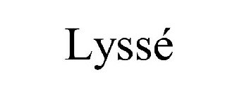 LYSSÉ