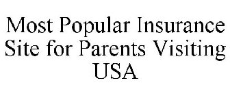 MOST POPULAR INSURANCE SITE FOR PARENTS VISITING USA