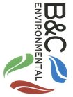 B&C ENVIRONMENTAL