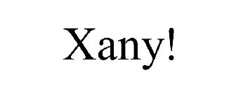 XANY!