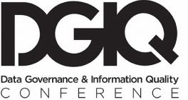 DGIQ DATA GOVERNANCE & INFORMATION QUALITY CONFERENCE