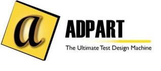 A ADPART THE ULTIMATE TEST DESIGN MACHINE