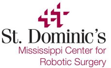 ST. DOMINIC'S MISSISSIPPI CENTER FOR ROBOTIC SURGERY