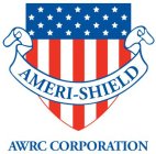 AMERI-SHIELD AWRC CORPORATION
