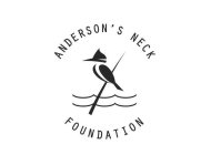 ANDERSON'S NECK FOUNDATION