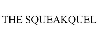 THE SQUEAKQUEL