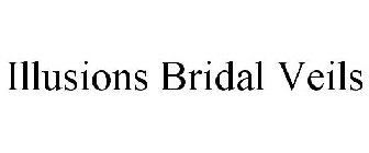 ILLUSIONS BRIDAL VEILS