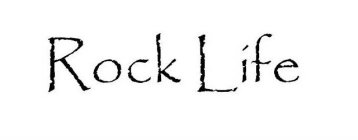 ROCK LIFE