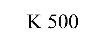 K 500