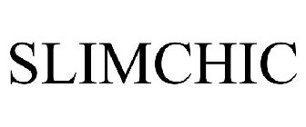 SLIMCHIC