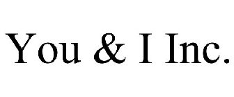 YOU & I INC.