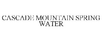 CASCADE MOUNTAIN SPRING WATER