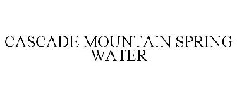 CASCADE MOUNTAIN SPRING WATER