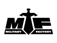 MF MILITARY FACTORY