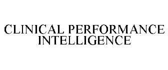 CLINICAL PERFORMANCE INTELLIGENCE