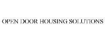 OPEN DOOR HOUSING SOLUTIONS
