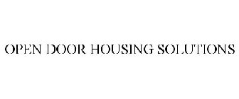 OPEN DOOR HOUSING SOLUTIONS