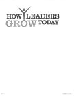 HOW LEADERS GROW TODAY