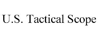 U.S. TACTICAL SCOPE