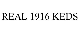REAL 1916 KEDS