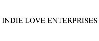 INDIE LOVE ENTERPRISES