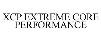 XCP EXTREME CORE PERFORMANCE