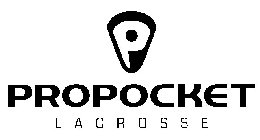 P PROPOCKET LACROSSE