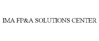 IMA FP&A SOLUTIONS CENTER