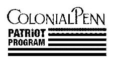 COLONIAL PENN PATRIOT PROGRAM