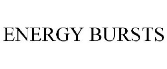 ENERGY BURSTS