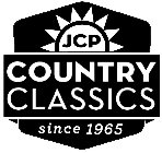 JCP COUNTRY CLASSICS SINCE 1965