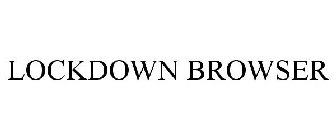 LOCKDOWN BROWSER