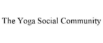 THE YOGA SOCIAL COMMUNITY