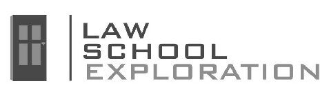 LAW SCHOOL EXPLORATION