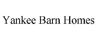 YANKEE BARN HOMES