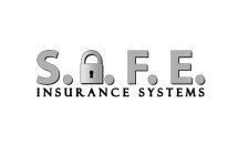 S.A.F.E. INSURANCE SYSTEMS