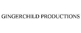 GINGER CHILD PRODUCTIONS