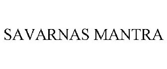 SAVARNAS MANTRA